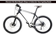 Top Best Bicycle Shops in Dubai (2026 Updated)