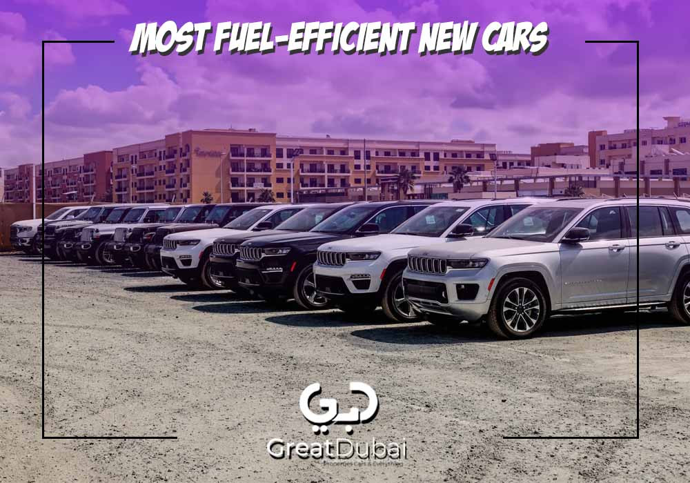 The Most Fuel-Efficient New Cars in the UAE