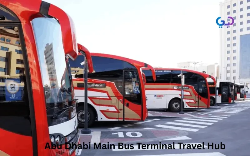 Abu Dhabi Main Bus Terminal: Your Travel Hub