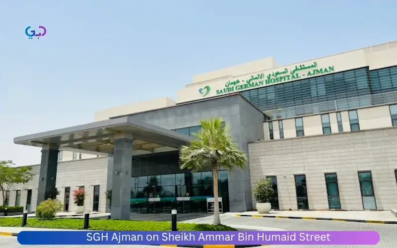 Saudi German Hospital Ajman on Sheikh Ammar Bin Humaid Street
